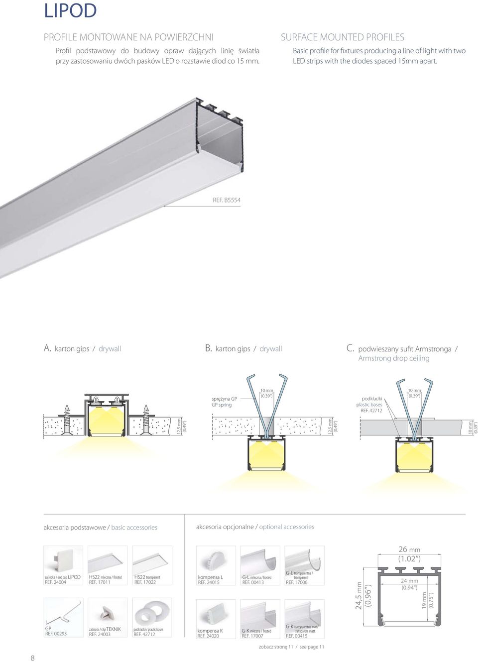 podwieszany sufit Armstronga / Armstrong drop ceiling sprężyna GP GP spring podkładki plastic bases REF. 42712 akcesoria opcjonalne / optional accessories 26 mm (1.02 ) zaślepka / end cap LIPOD REF.