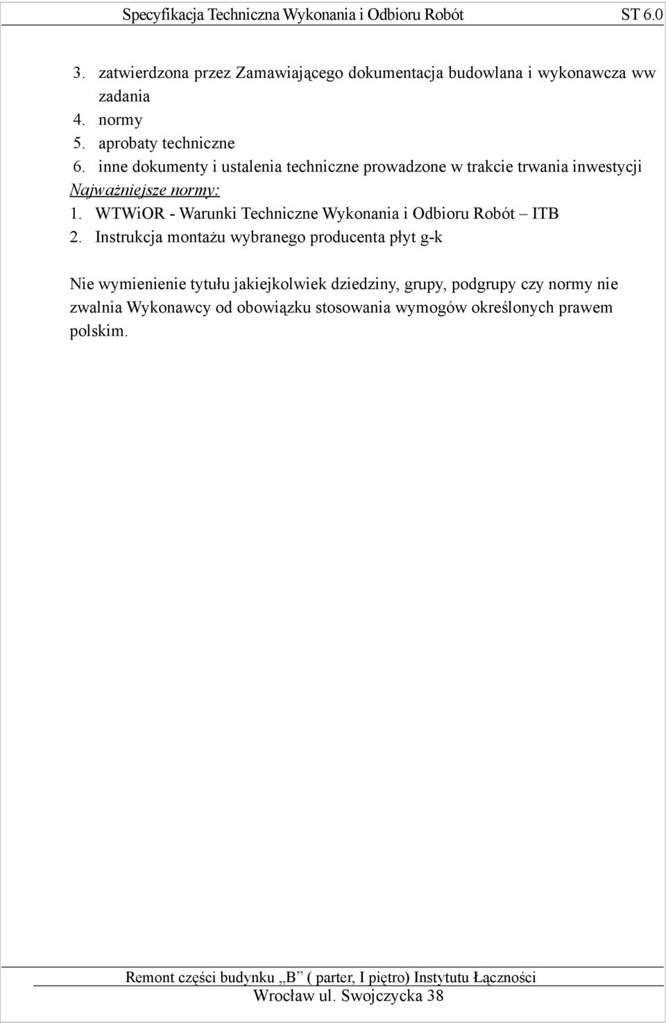 WTWiOR - Warunki Techniczne Wykonania i Odbioru Robót ITB 2.