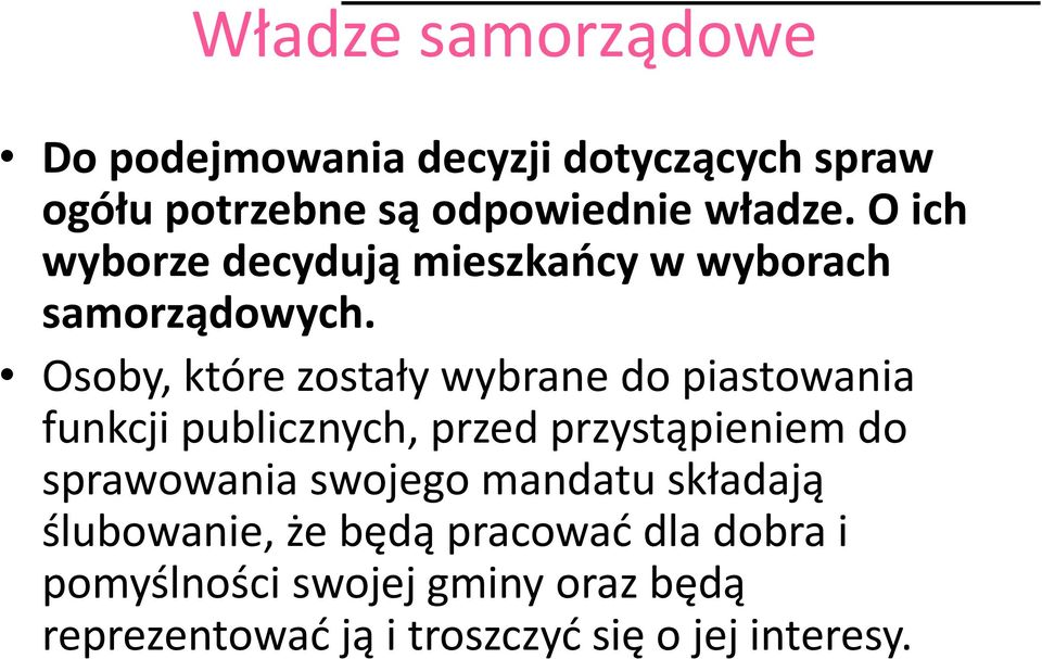 Osoby, które zostały wybrane do piastowania funkcji publicznych, przed przystąpieniem do sprawowania