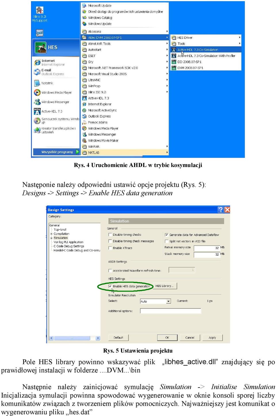 dll znajdujący się po prawidłowej instalacji w folderze...dvm.