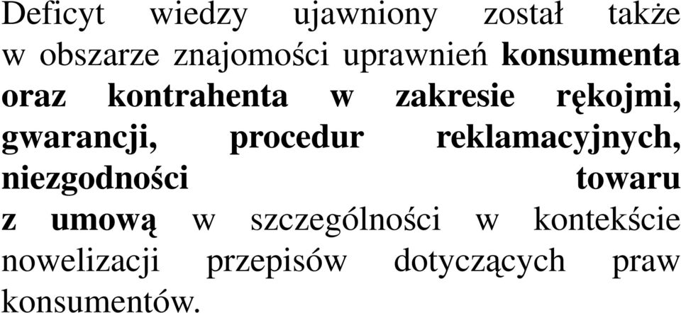 gwarancji, procedur reklamacyjnych, niezgodności towaru z umową w