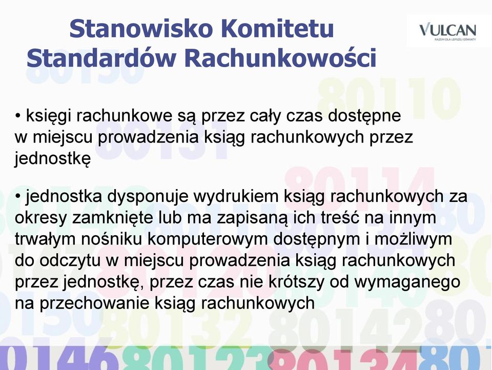 zamknięte lub ma zapisaną ich treść na innym trwałym nośniku komputerowym dostępnym i możliwym do odczytu w