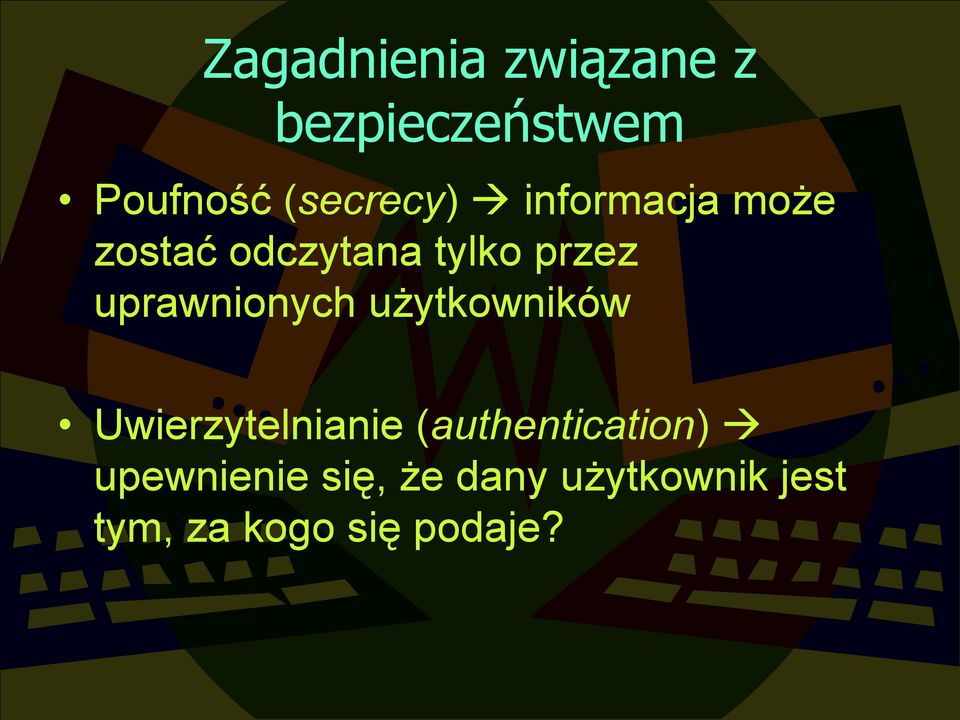 uprawnionych użytkowników Uwierzytelnianie