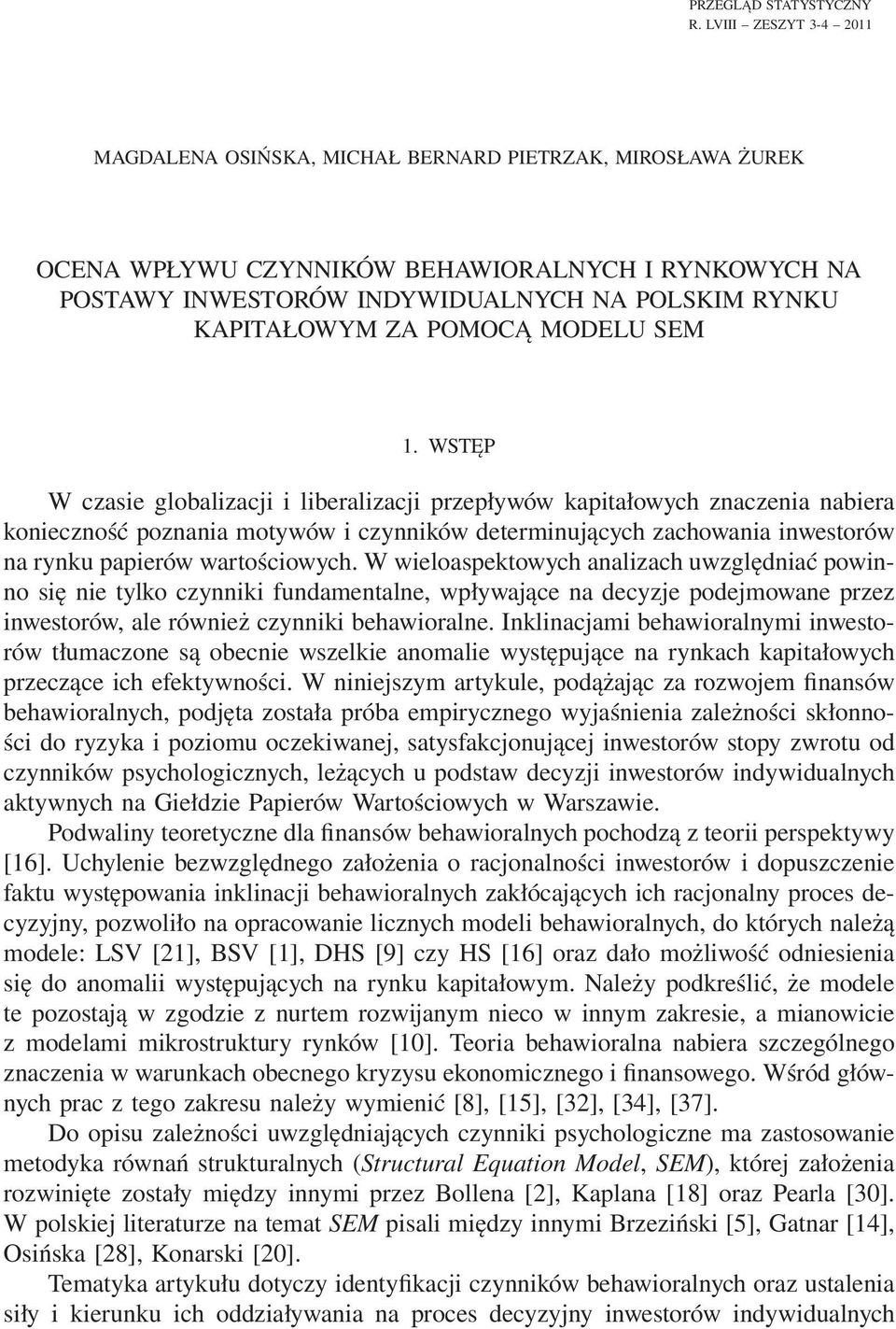 ZA POMOCĄ MODELU SEM 1.