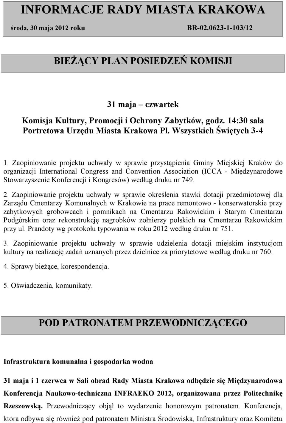 Kongresów) według druku nr 749. 2.