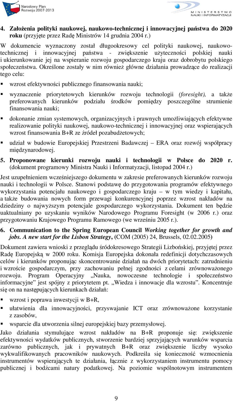 gospodarczego kraju oraz dobrobytu polskiego społeczestwa.
