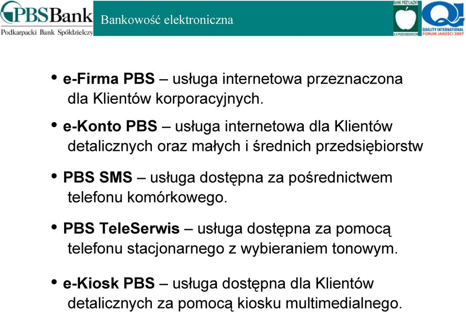 usługa dostępna za pośrednictwem telefonu komórkowego.