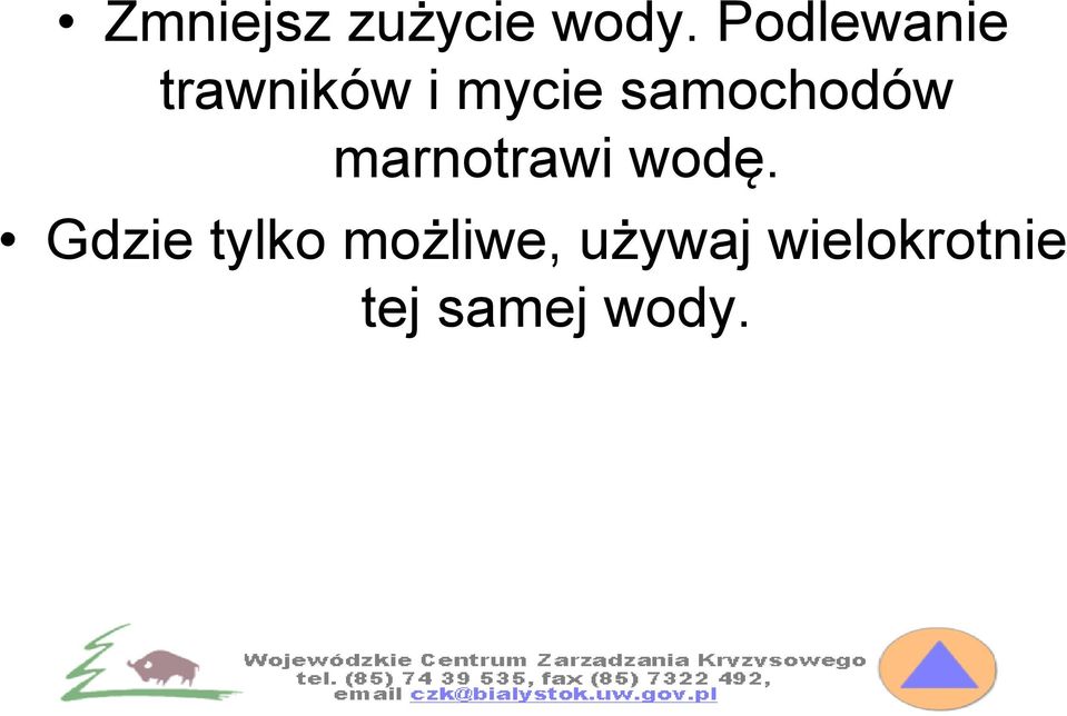 samochodów marnotrawi wodę.