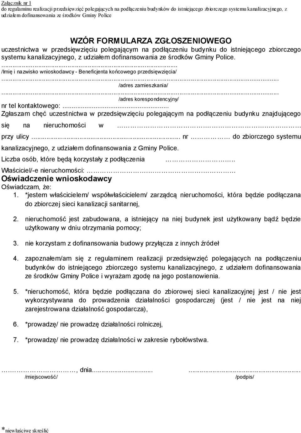 ... /Imię i nazwisko wnioskodawcy - Beneficjenta końcowego przedsięwzięcia/... /adres zamieszkania/... /adres korespondencyjny/ nr tel kontaktowego:.