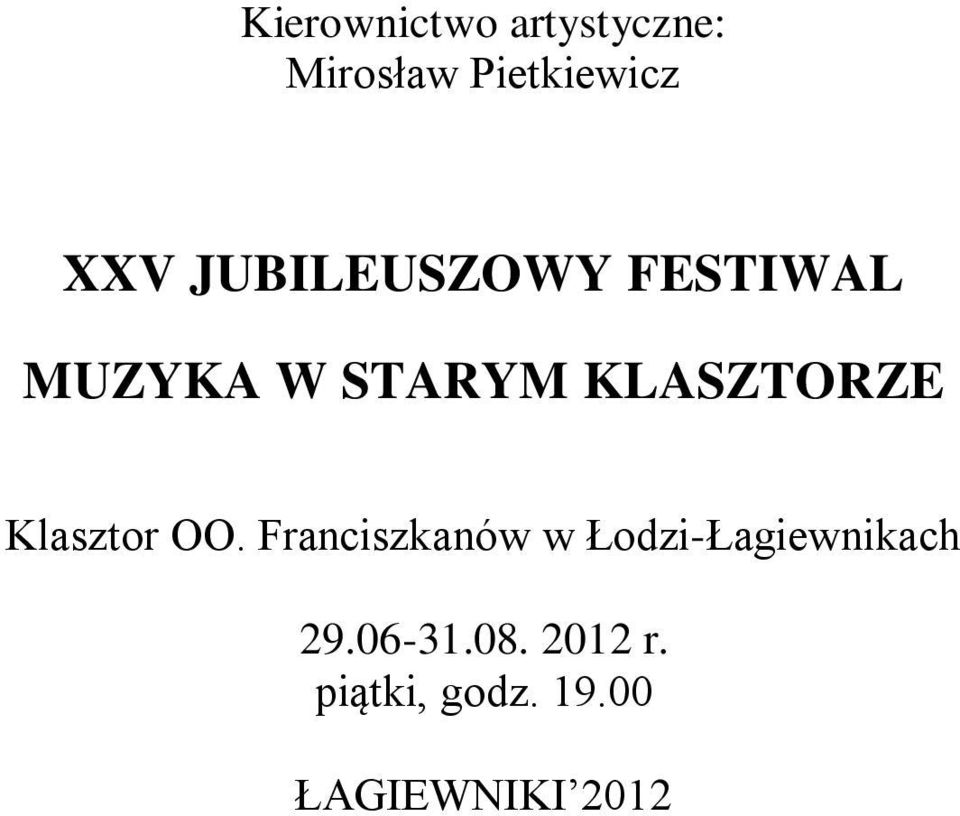 Klasztor OO. Franciszkanów w Łodzi-Łagiewnikach 29.