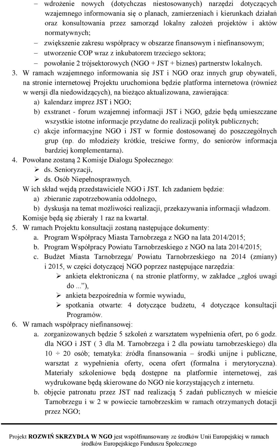 partnerstw lokalnych. 3.