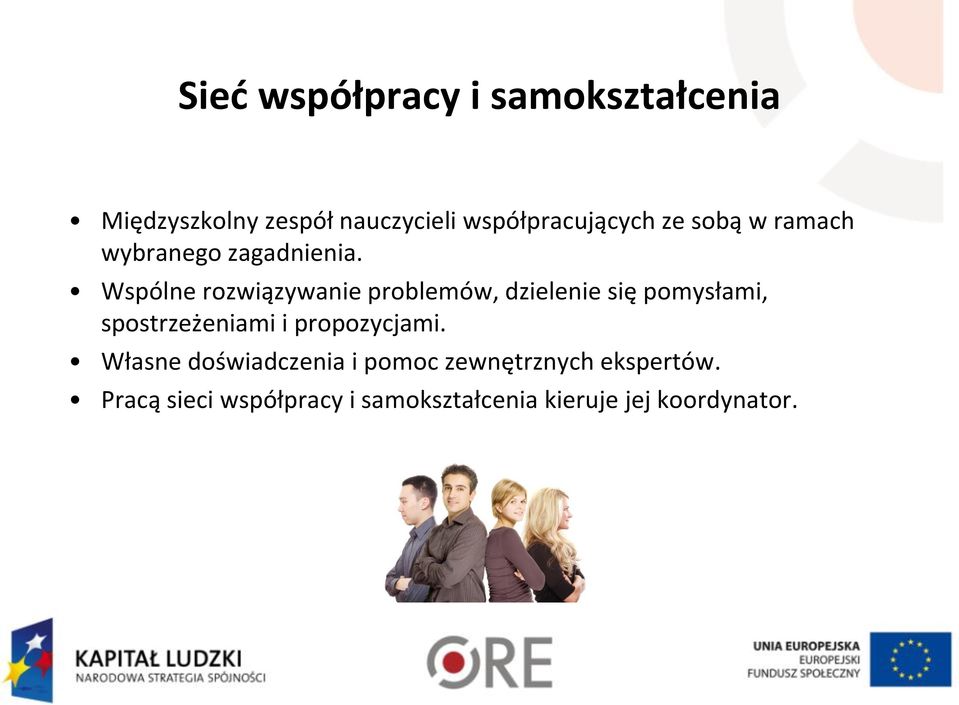 Wspólne rozwiązywanie problemów, dzielenie się pomysłami, spostrzeżeniami i