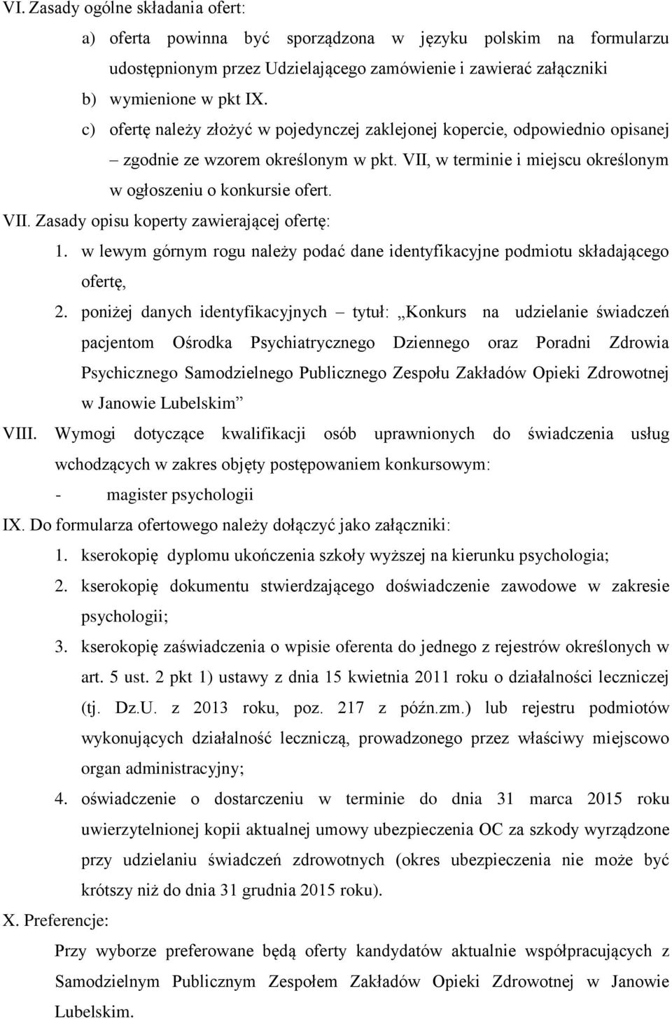 w lewym górnym rogu należy podać dane identyfikacyjne podmiotu składającego ofertę, 2.