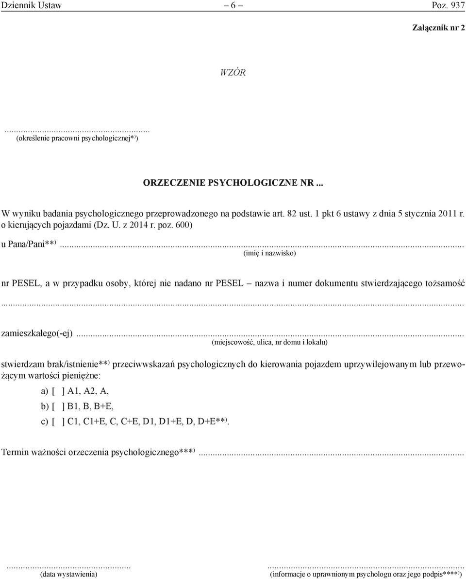.. (imię i nazwisko) nr PESEL, a w przypadku osoby, której nie nadano nr PESEL nazwa i numer dokumentu stwierdzającego tożsamość... zamieszkałego(-ej).