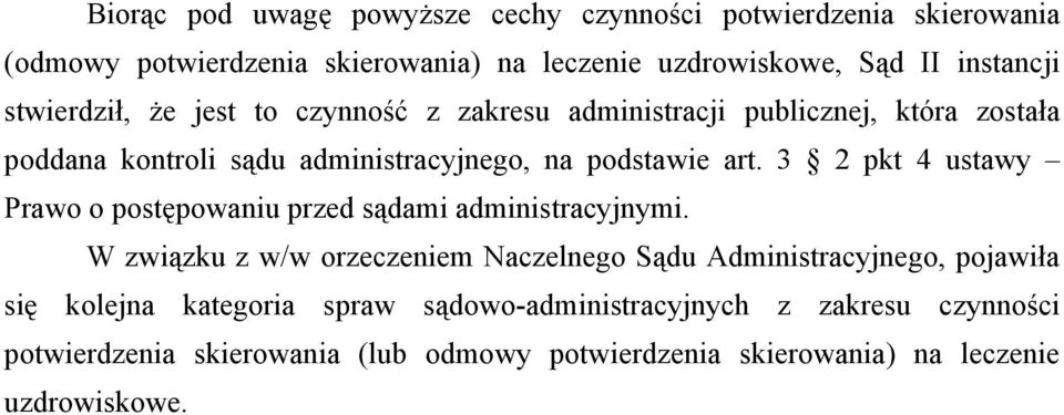 3 2 pkt 4 ustawy Prawo o postępowaniu przed sądami administracyjnymi.