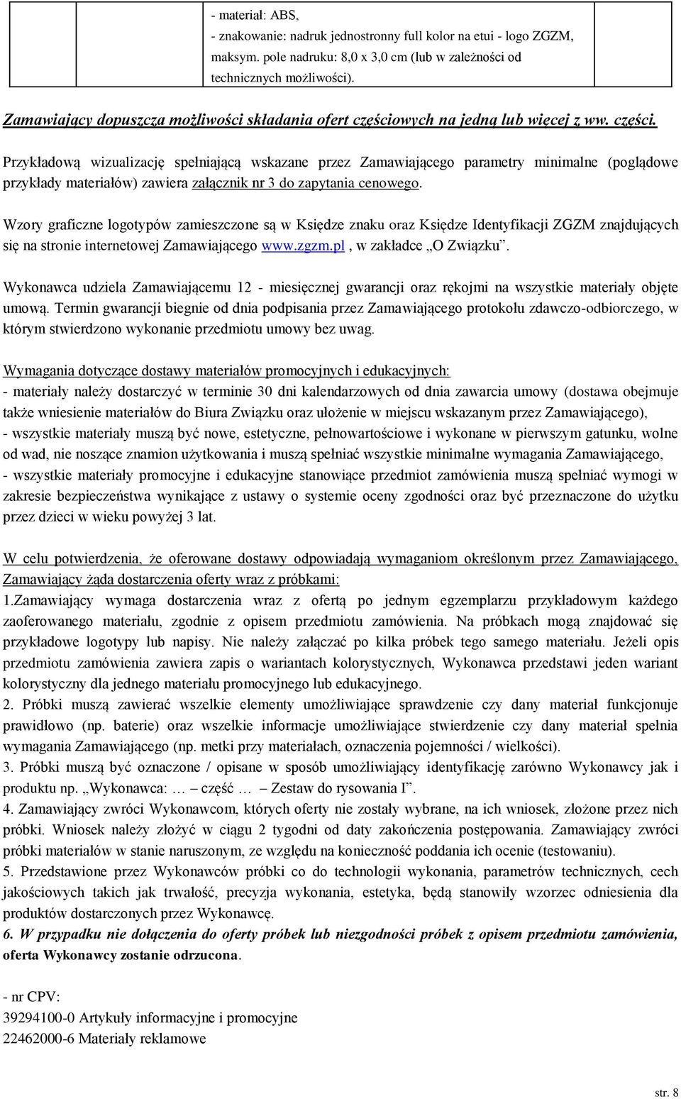 wych na jedną lub więcej z ww. części.