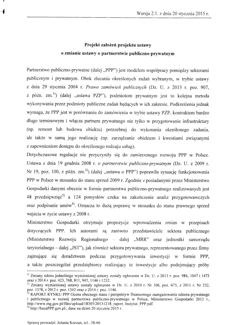 bk zleania kreslnyh zadan wybranym, w trybie ustawy z dnia 29 styznia 2004 r. Praw zan^wien publiznyh (Dz. U. z 2013 r. pz. 907, z pzn. zm.