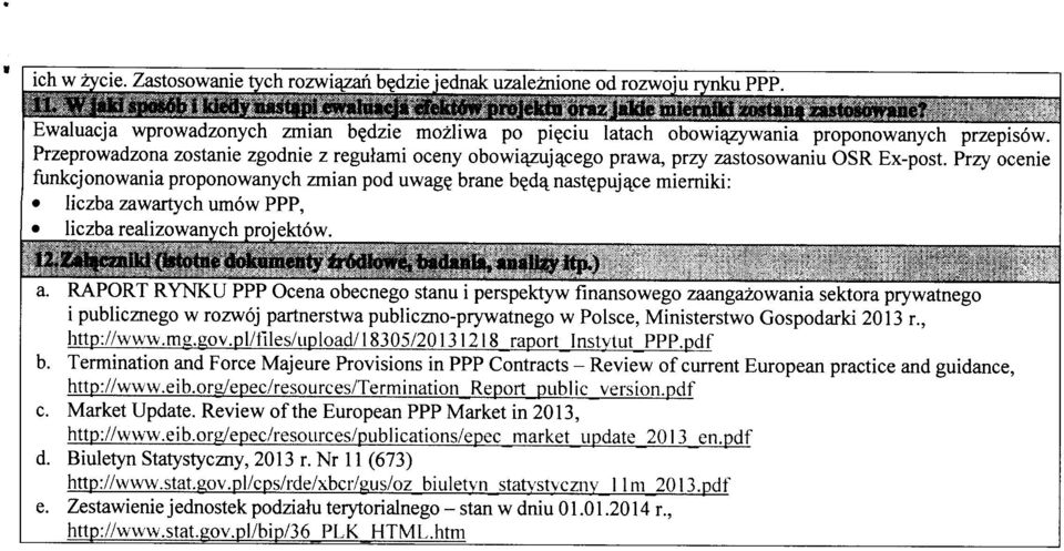 brane b^d^nast^puj^e miemiki: lizba zawartyh umw PPP, lizbarealizwanyhprjektw. 12.Z«l«rai[ki(bttne dkumenty iradfwe, badania, adalb^ hp.) a. b.. e.