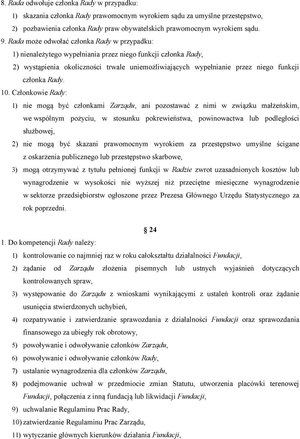 członka Rady. 10.