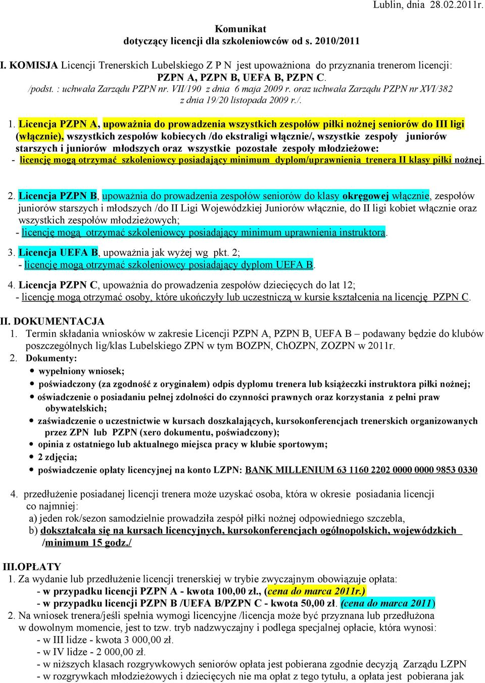 oraz uchwała Zarządu PZPN nr XVI/382 z dnia 19