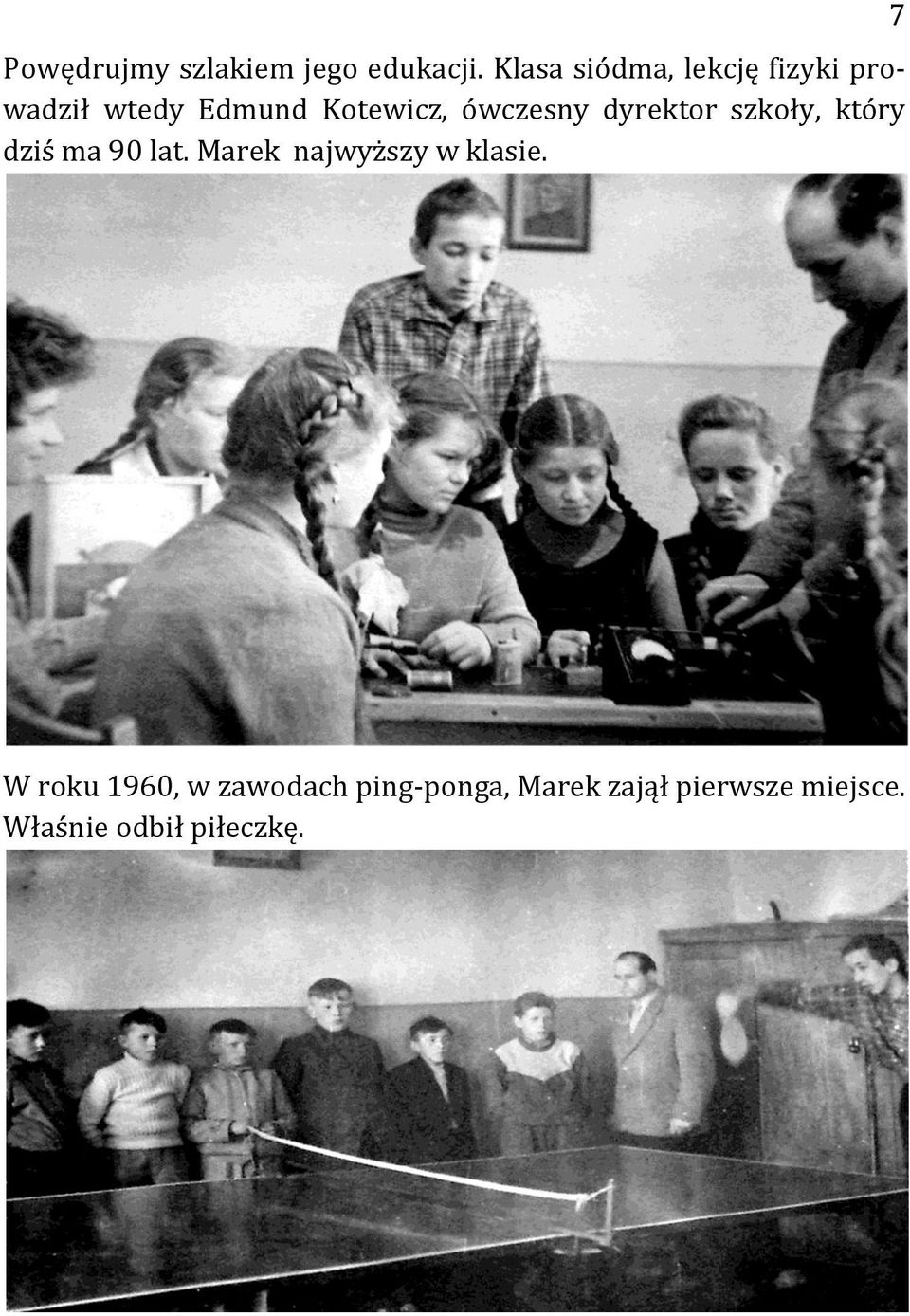 ówczesny dyrektor szkoły, który dziś ma 90 lat.