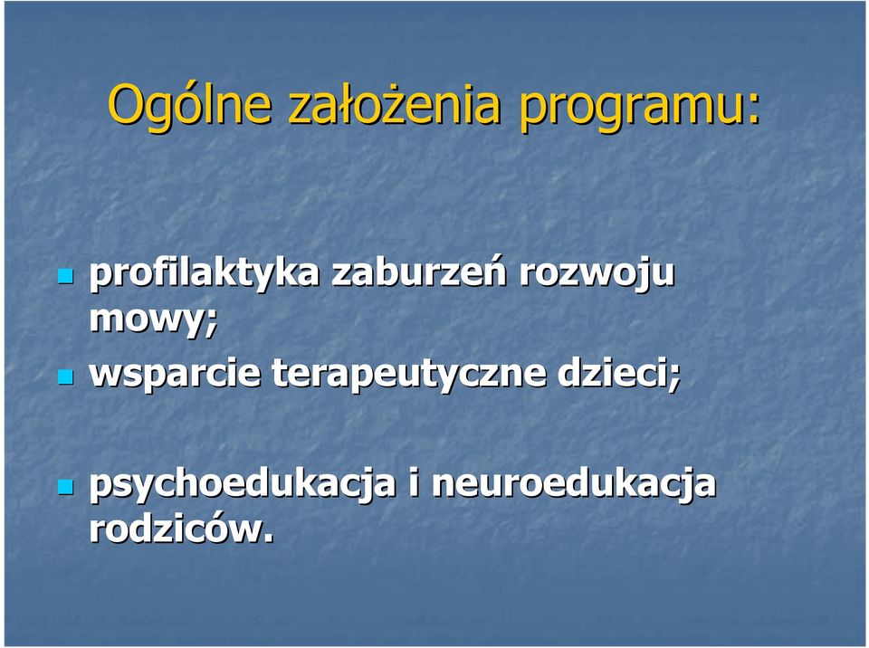 mowy; wsparcie terapeutyczne