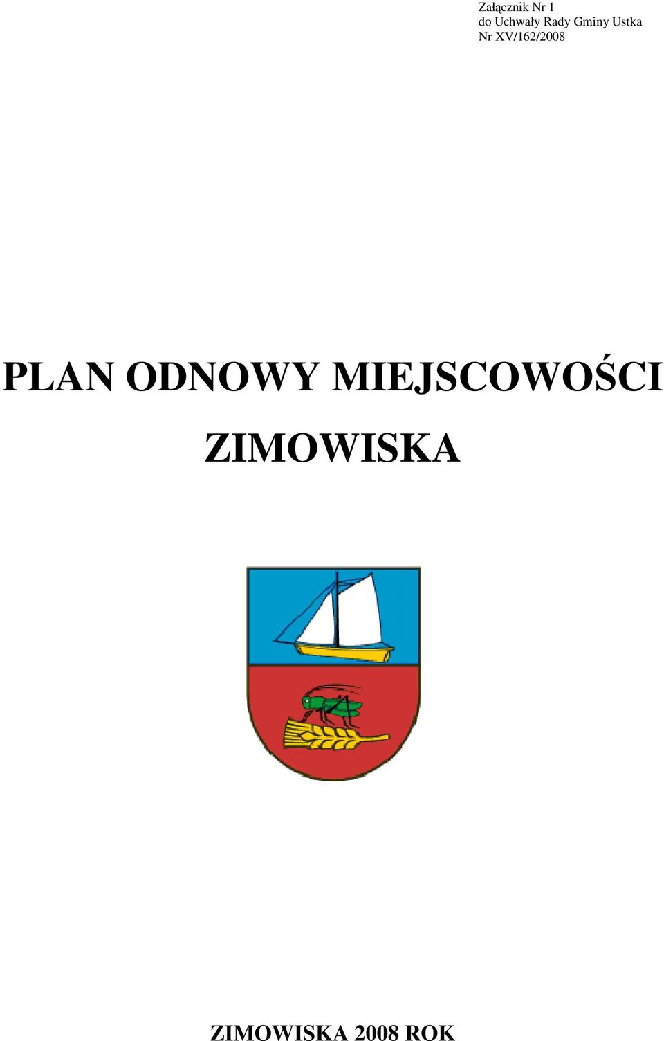 XV/162/2008 PLAN ODNOWY