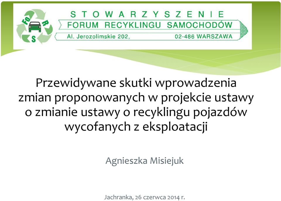 ustawy o recyklingu pojazdów wycofanych z