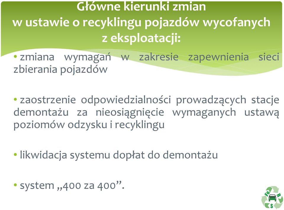 odpowiedzialności prowadzących stacje demontażu za nieosiągnięcie wymaganych