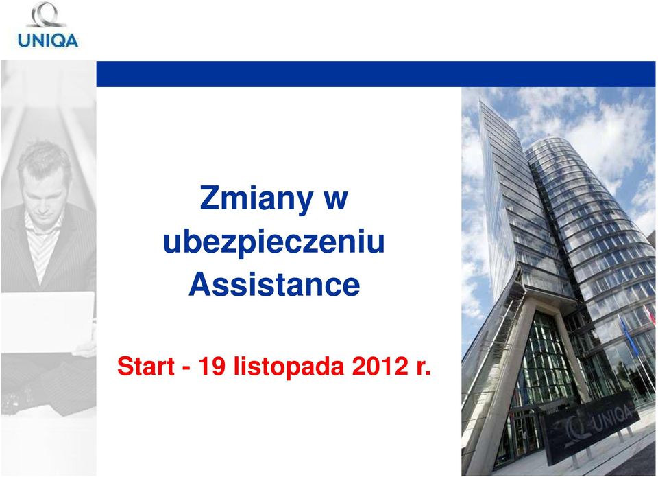 Assistance