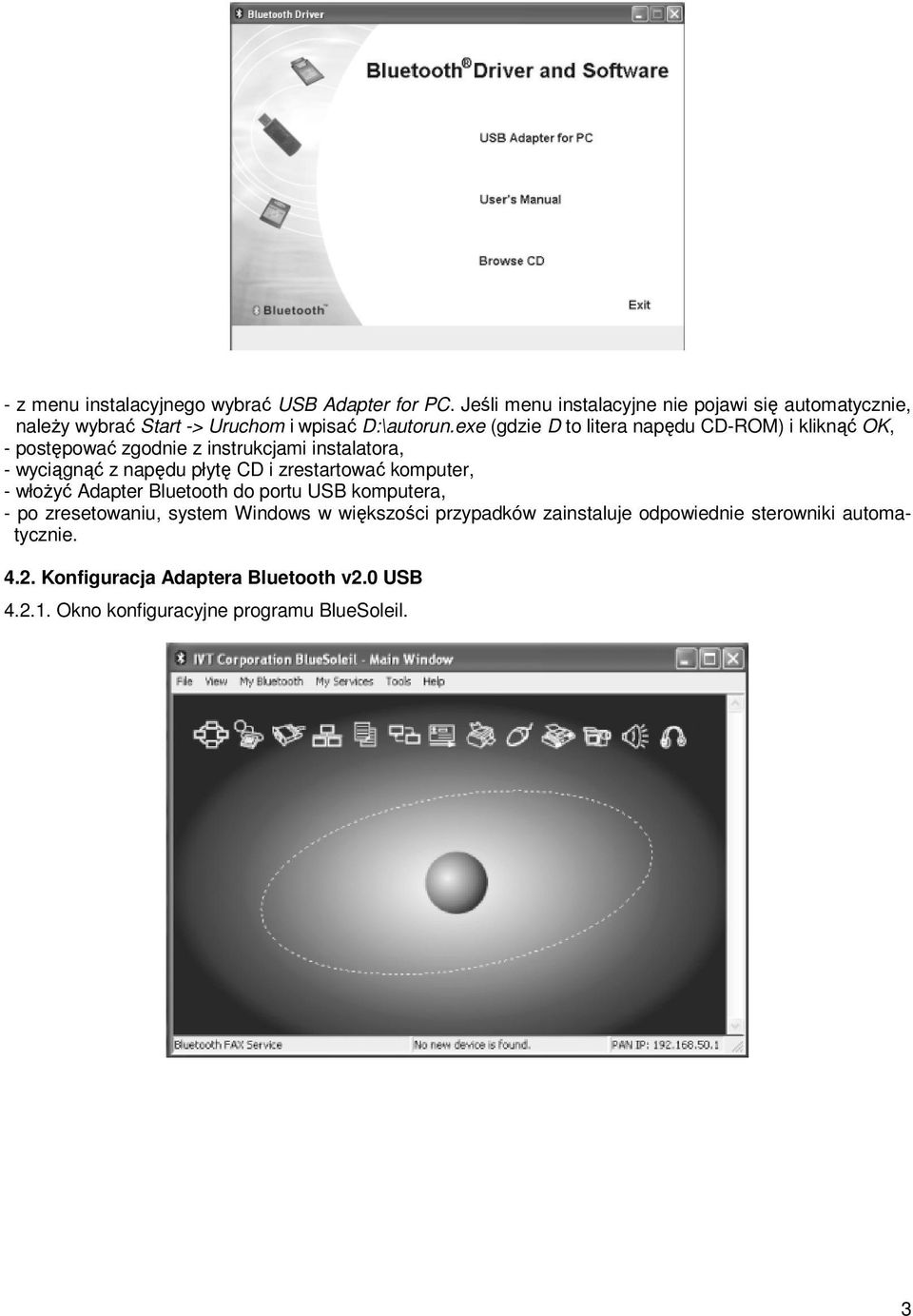 exe (gdzie D to litera napędu CD-ROM) i kliknąć OK, - postępować zgodnie z instrukcjami instalatora, - wyciągnąć z napędu płytę CD i