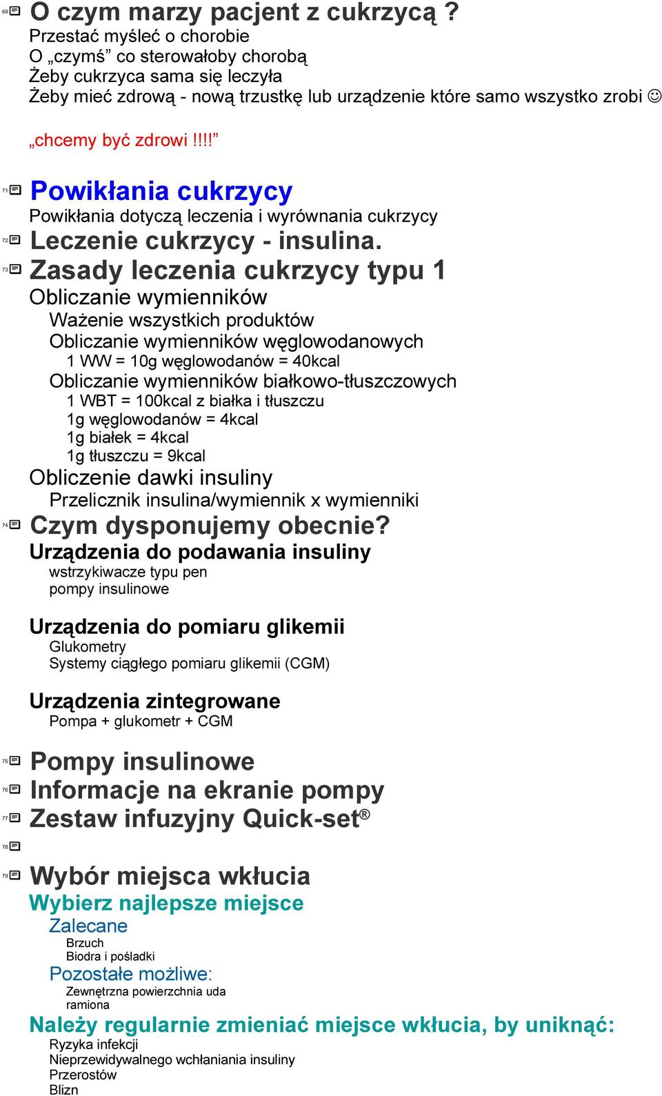 !!! cukrzycy Powikłania dotyczą leczenia i wyrównania cukrzycy cukrzycy - insulina.