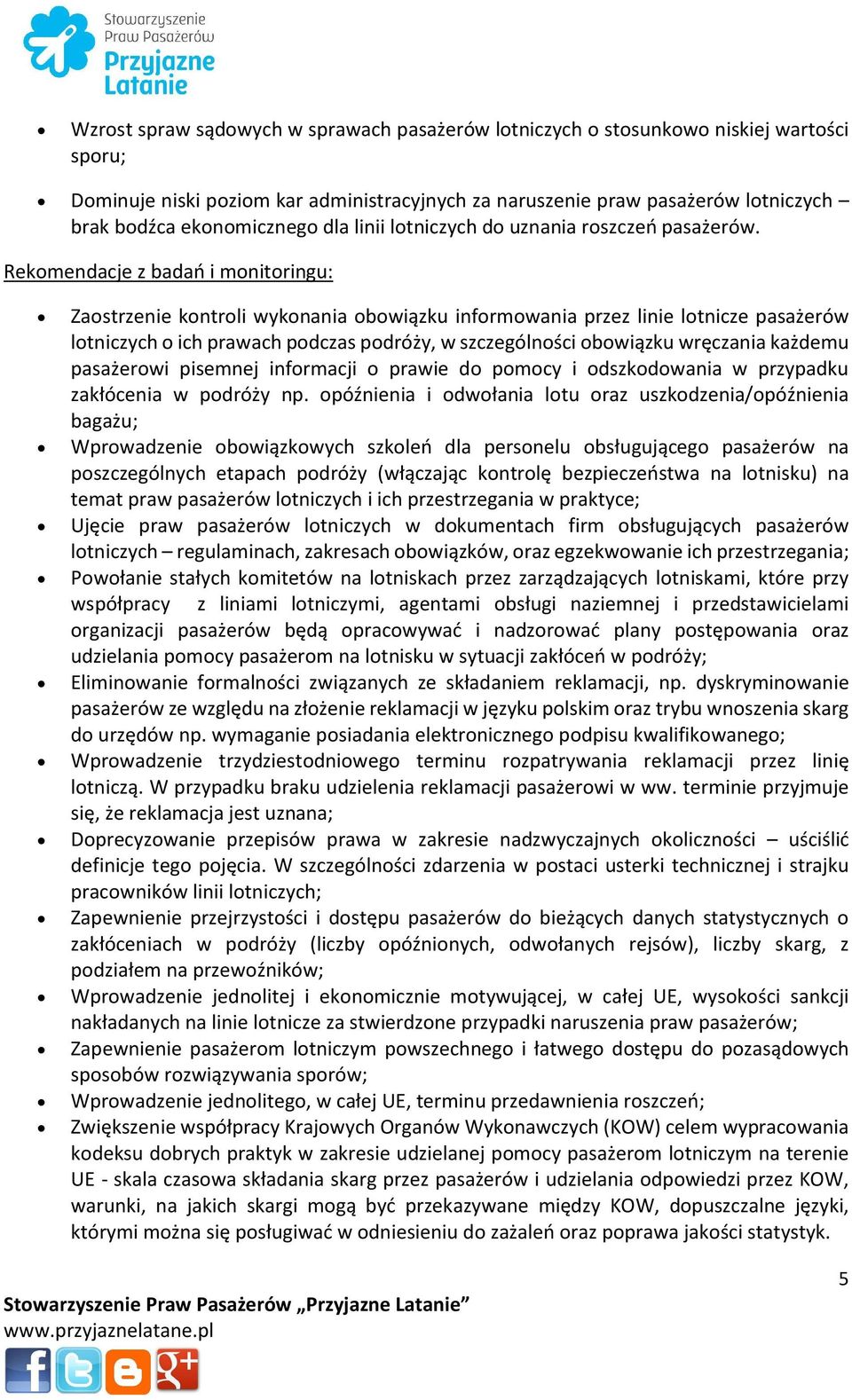 Rekomendacje z badań i monitoringu: Zaostrzenie kontroli wykonania obowiązku informowania przez linie lotnicze pasażerów lotniczych o ich prawach podczas podróży, w szczególności obowiązku wręczania