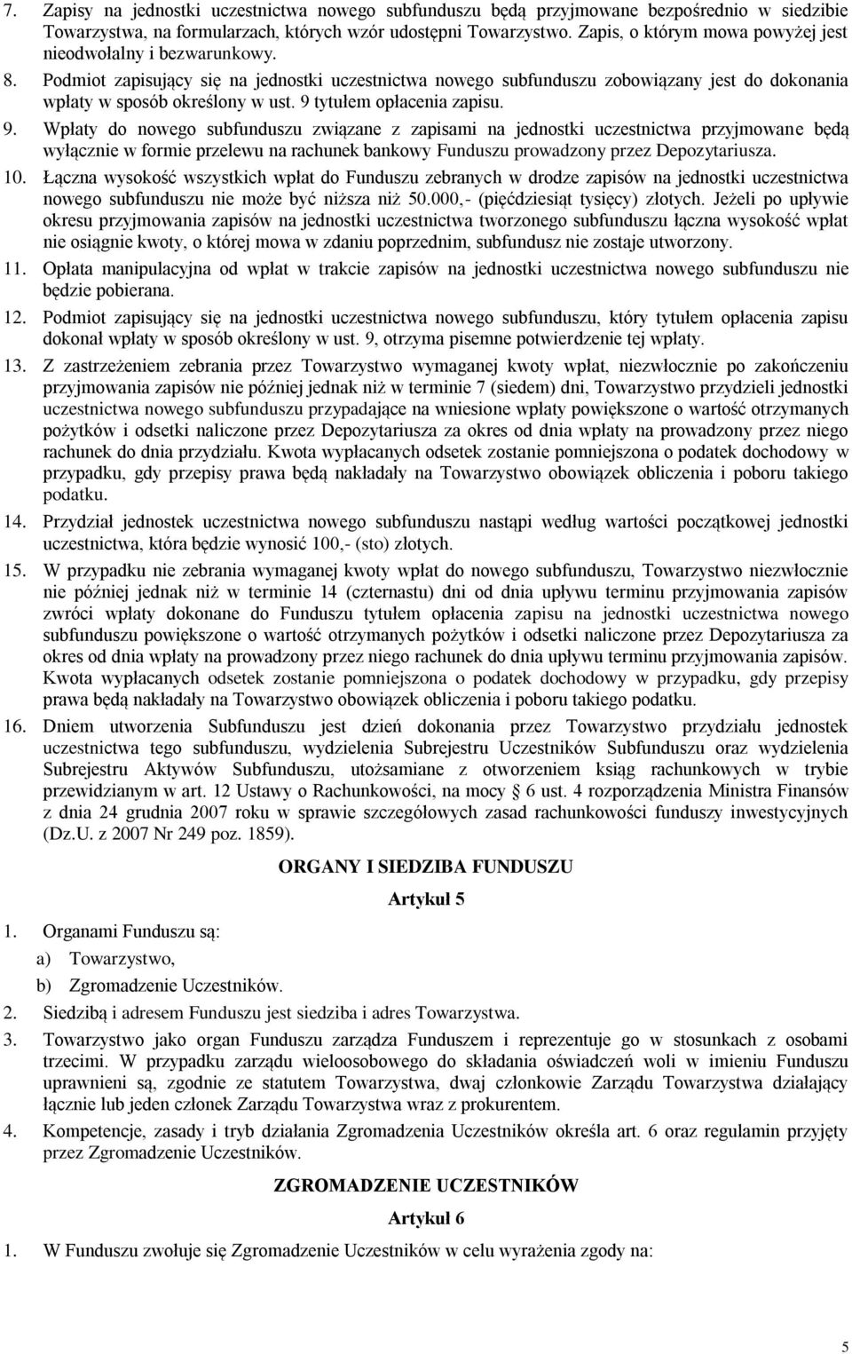 9 tytułem opłacenia zapisu. 9.