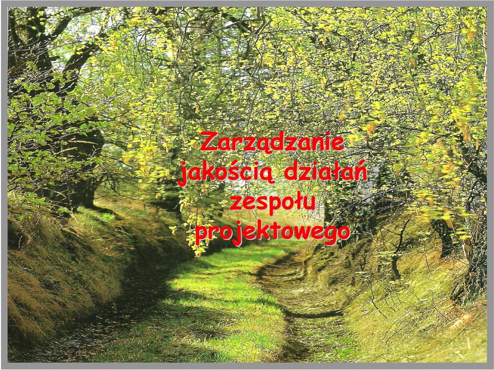 działań
