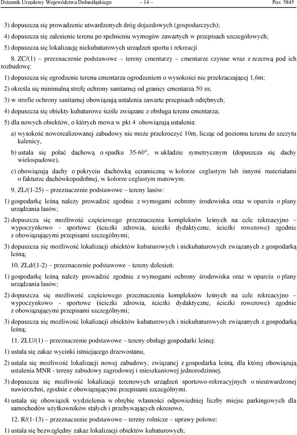 lokalizację niekubaturowych urządzeń sportu i rekreacji 8.