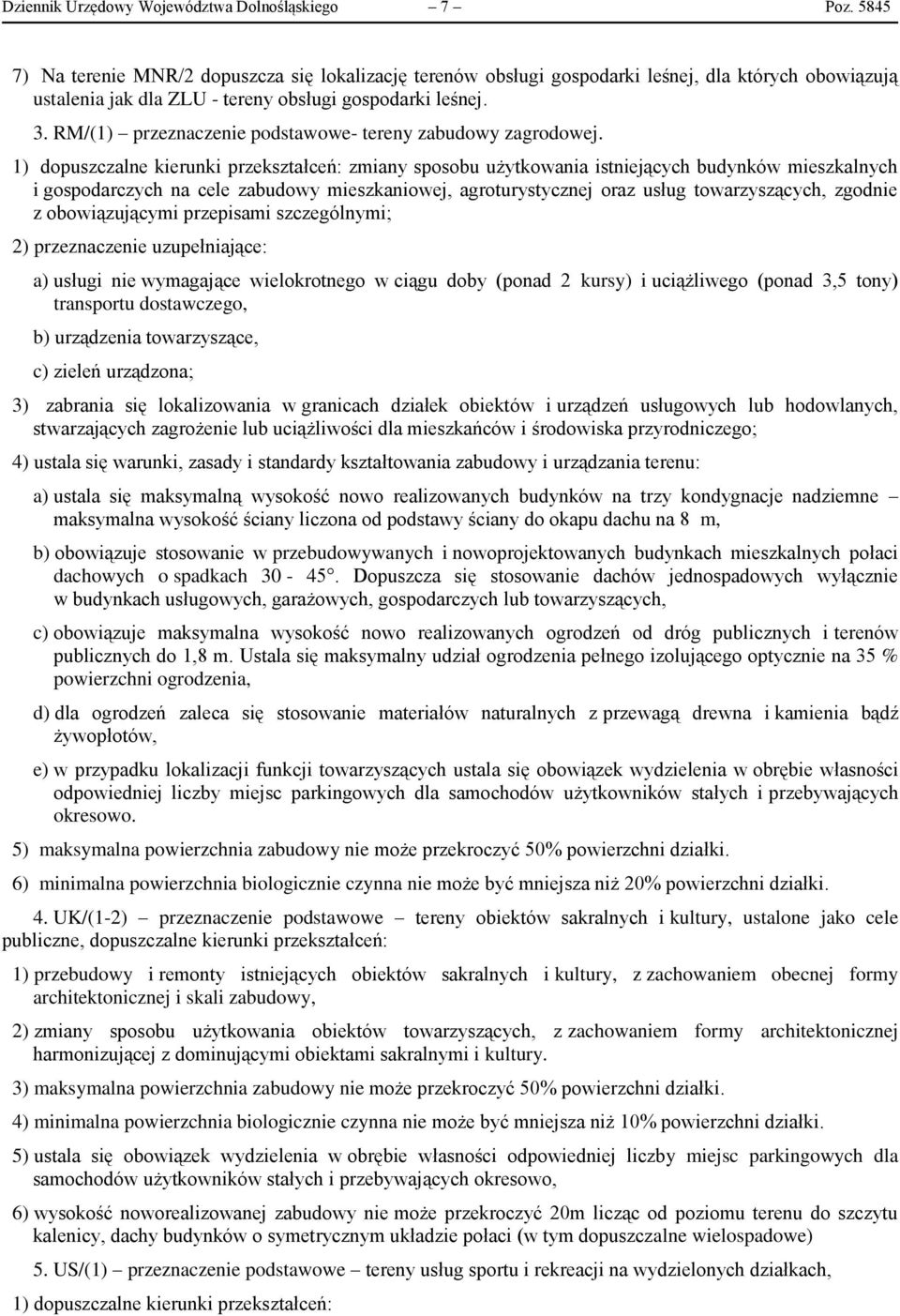 RM/(1) przeznaczenie podstawowe- tereny zabudowy zagrodowej.
