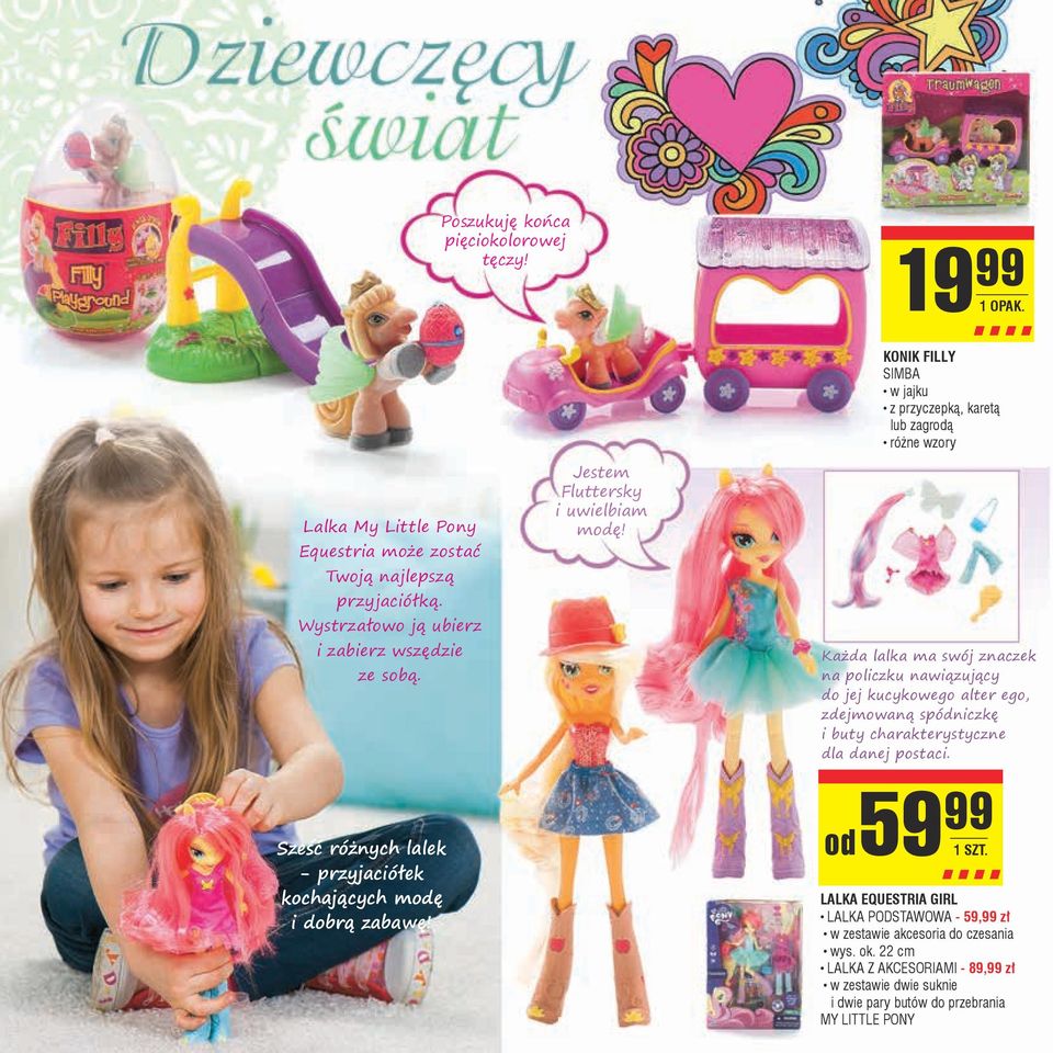 konik filly SIMBA w jajku z przyczepką, karetą lub zagrodą Każda lalka ma swój znaczek na policzku nawiązujący do jej kucykowego alter ego, zdejmowaną spódniczkę i buty