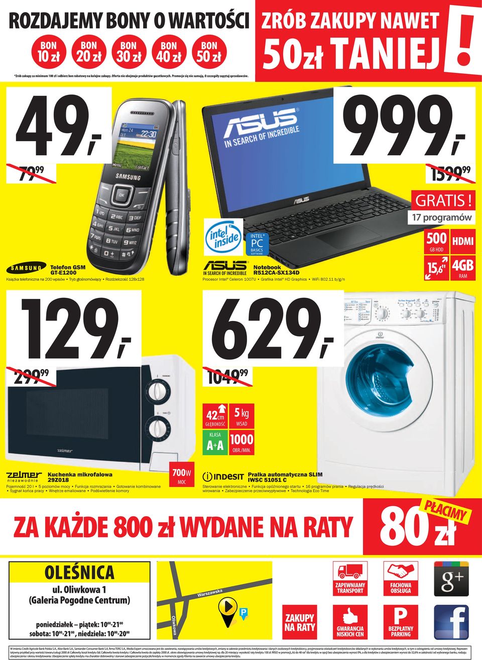 9, 15 Telefon GSM GT-E1200 Książka telefoniczna na 200 wpisów Tryb głośnomówiący Rozdzielczość 128x128 129, 2 INTEL PC BASICS SOFTWARE Notebook R512CA-SX134D Procesor Intel Celeron 1007U Grafi ka
