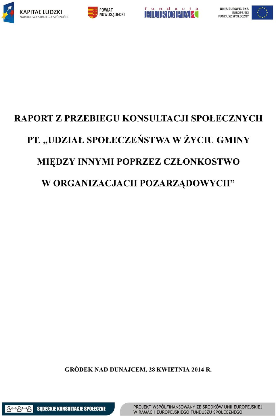 INNYMI POPRZEZ CZŁONKOSTWO W ORGANIZACJACH