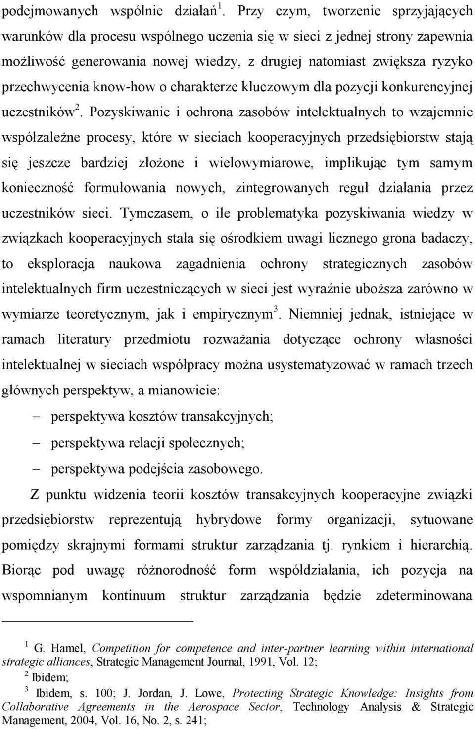 know-how o charakterze kluczowym dla pozycji konkurencyjnej uczestników 2.