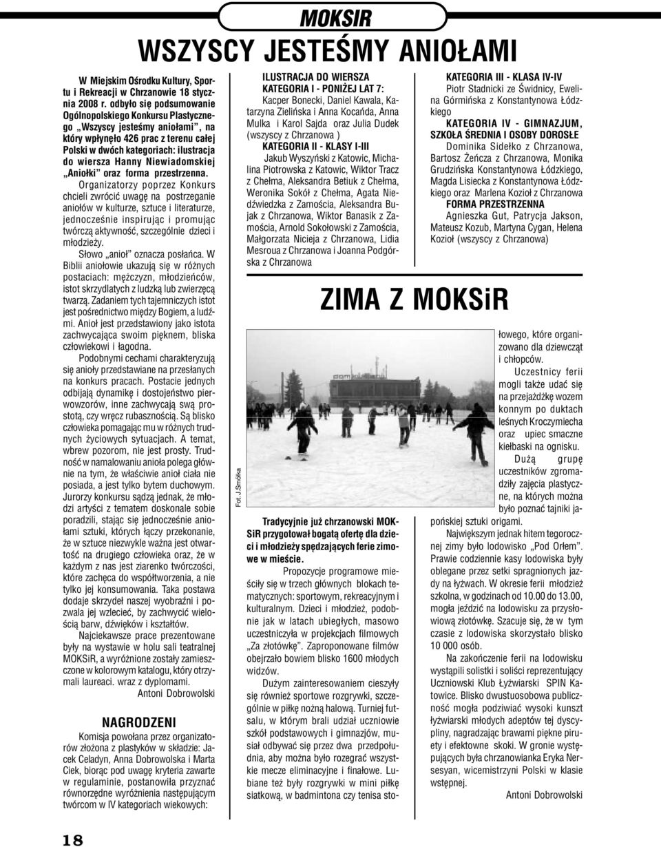 Niewiadomskiej Anio³ki oraz forma przestrzenna.