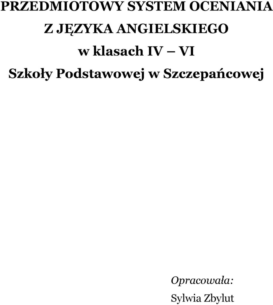 IV VI Szkoły Podstawowej w