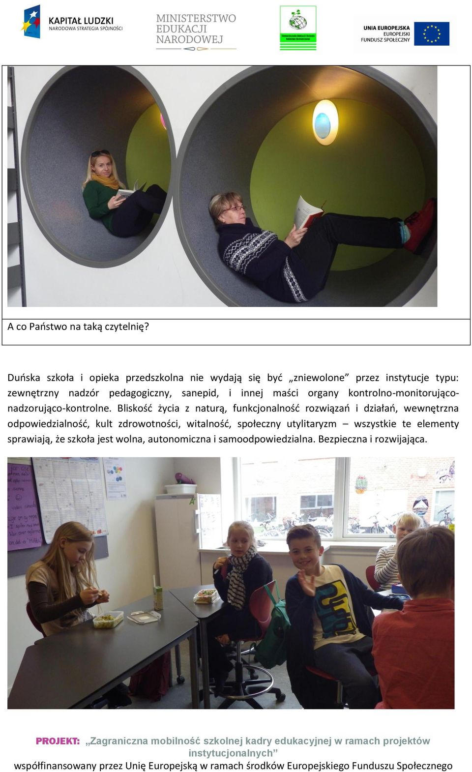 sanepid, i innej maści organy kontrolno-monitorująconadzorująco-kontrolne.