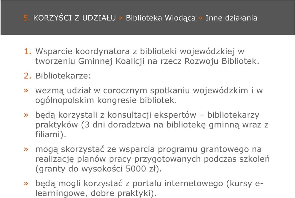 Bibliotekarze:» wezmą udział w corocznym spotkaniu wojewódzkim i w ogólnopolskim kongresie bibliotek.