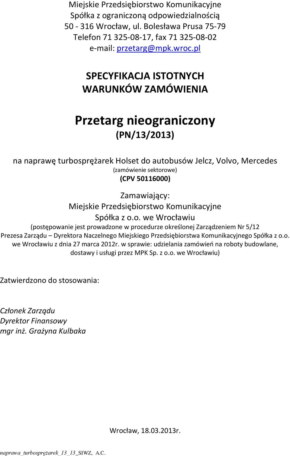 Zamawiający: Miejskie Przedsiębior