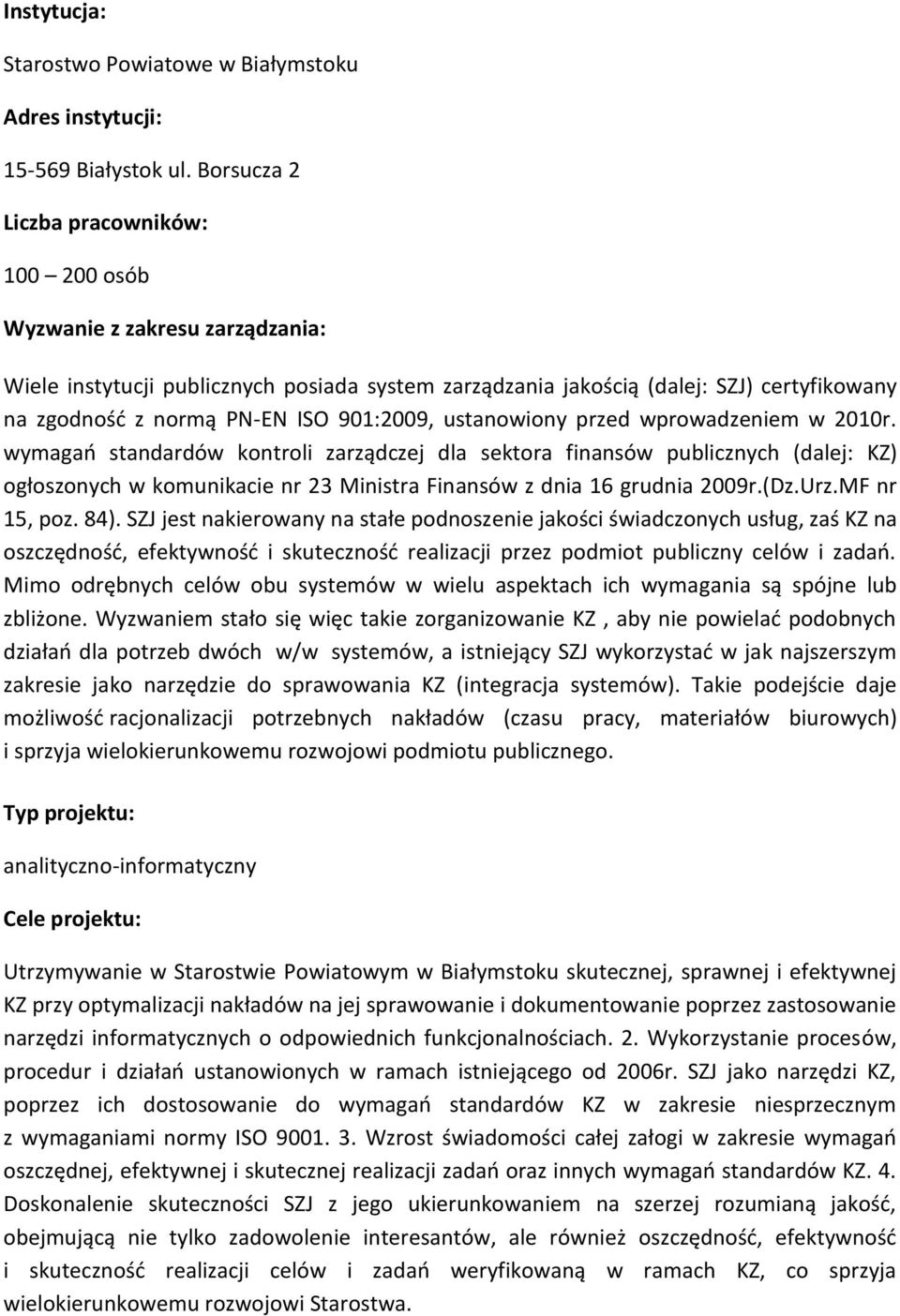 901:2009, ustanowiony przed wprowadzeniem w 2010r.