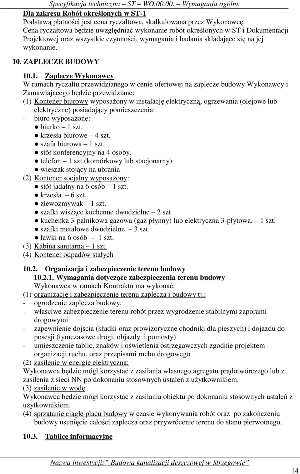 . ZAPLECZE BUDOWY 10