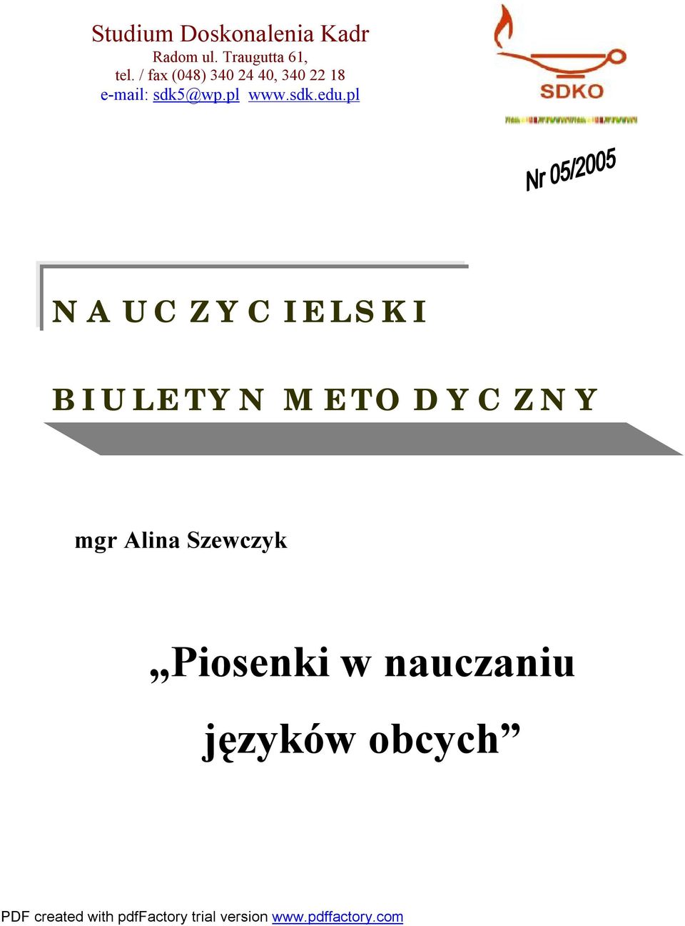 pl N A U C Z Y C I E L S K I B I U L E T Y N M E T O D Y C