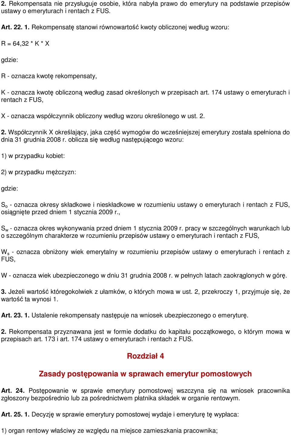 174 ustawy o emeryturach i rentach z FUS, X - oznacza współczynnik obliczony według wzoru określonego w ust. 2.